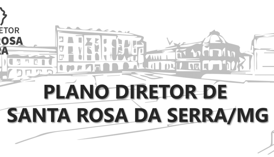 1ª Audiência Pública – Plano Diretor de Santa Rosa da Serra