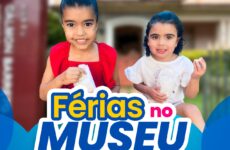 Fundação Cultural Calmon Barreto realiza o projeto “Férias no Museu” na próxima semana; inscrições estão abertas